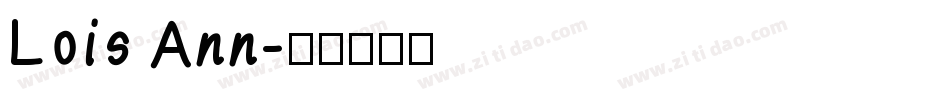 Lois Ann字体转换